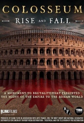Colosseum: Rise and Fall