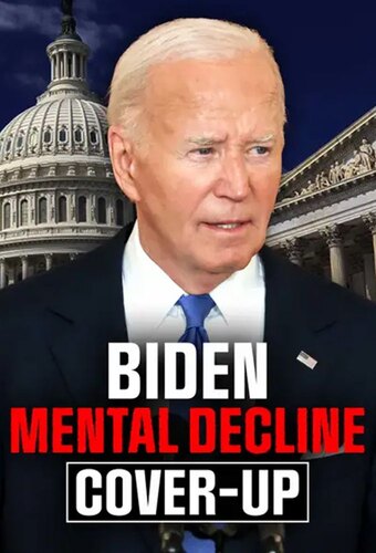 Biden Mental Decline Cover-Up
