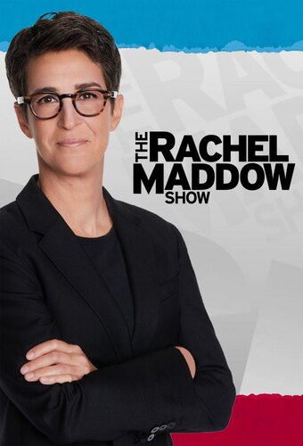 The Rachel Maddow Show