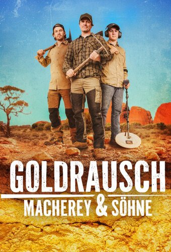 Gold Rush: Macherey & Sons