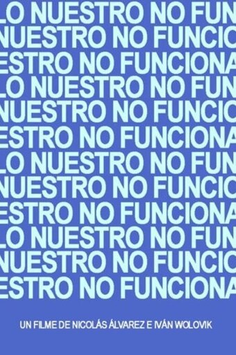 Lo nuestro no funciona