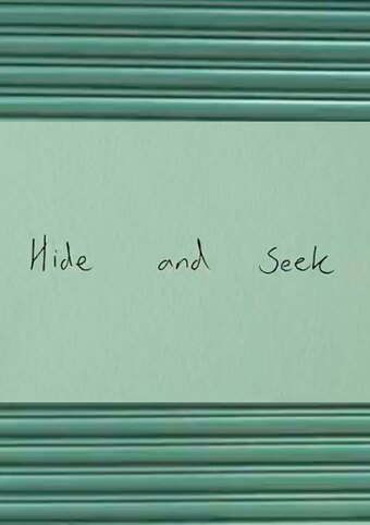 Hide and Seek
