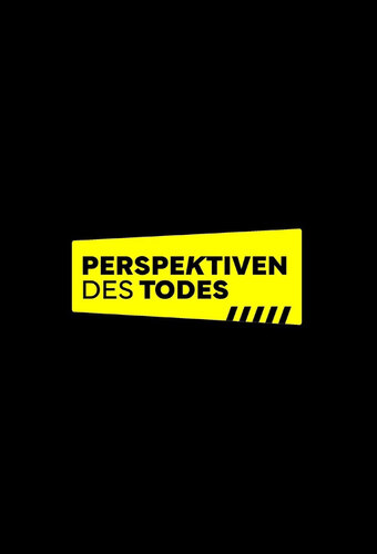 Perspektiven des Todes
