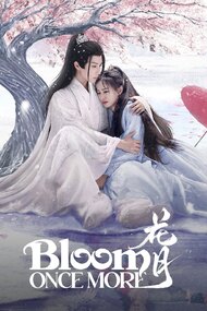 Bloom Once More (TV Series 2025)