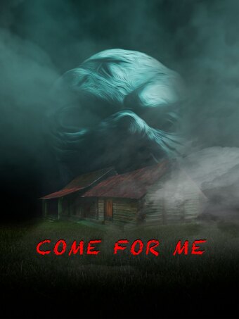 Come For Me