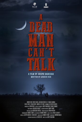 A DEAD MAN CAN'T TALK