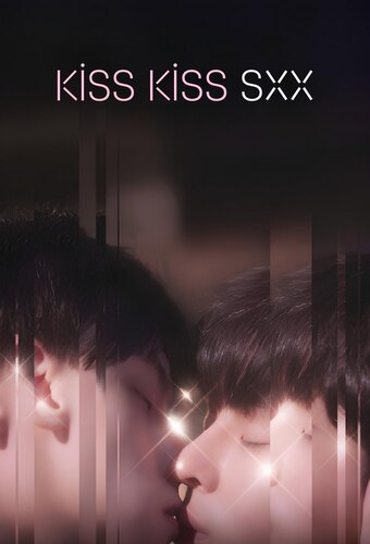 Kiss Kiss Sxx