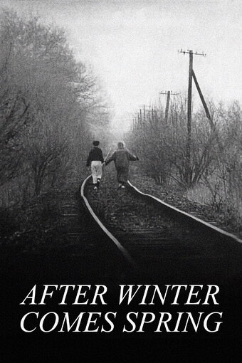 After Winter Comes Spring