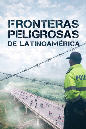 Stop! Border Control - Latin America Hot Borders