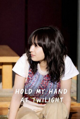 Hold My Hand At Twilight