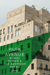 Park Avenue: Money, Power & The American Dream