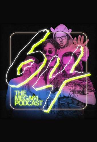 The Mega64 Podcast