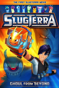 Slugterra: Ghoul from Beyond