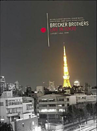 Brecker Brothers: Live in Tokyo 1995
