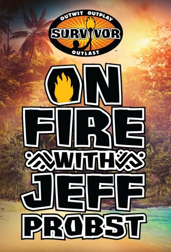 On Fire with Jeff Probst