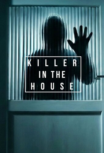 Killer in the House