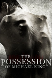 /movies/384208/the-possession-of-michael-king