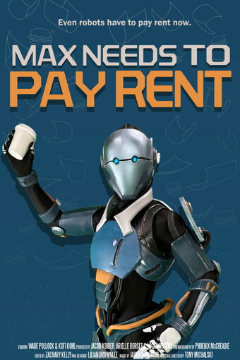 Max Needs to Pay Rent