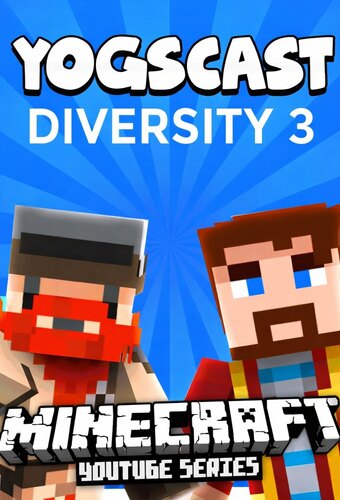Yogscast: Minecraft - Diversity 3