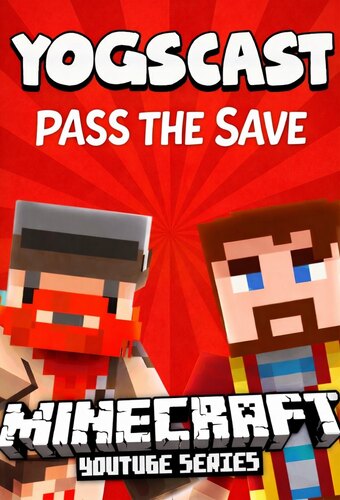 Yogscast: Pass the Save
