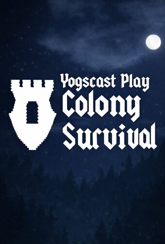 Yogscast: Colony Survival