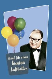 Kauf Dir einen bunten Luftballon