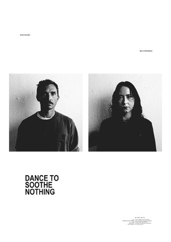 Dance to Soothe Nothing