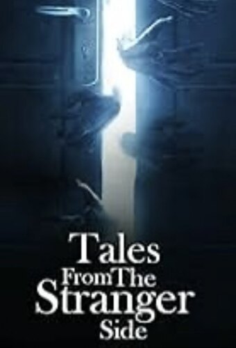 Tales from the Stranger Side