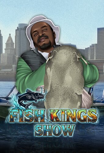 Fish Kings Show