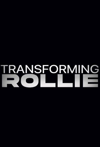 Transforming Rollie