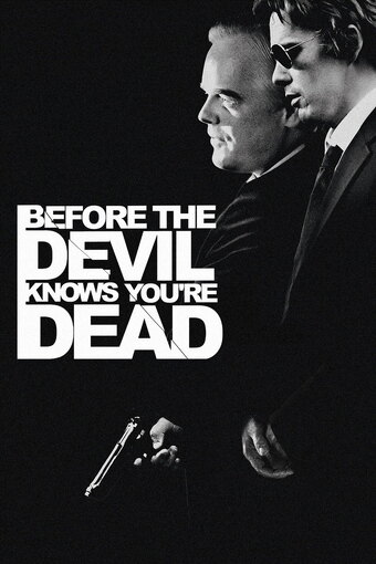 Before the Devil Knows You're Dead