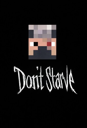 EthosLab: Don't Starve