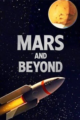 Mars and Beyond