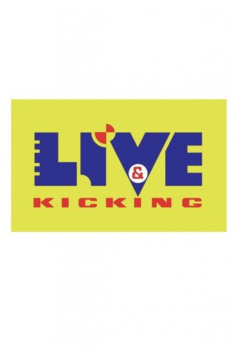 Live & Kicking