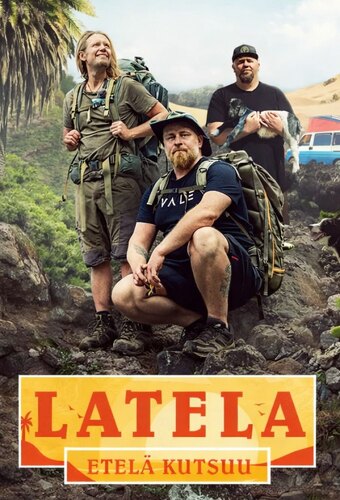 Latela - Etelä kutsuu