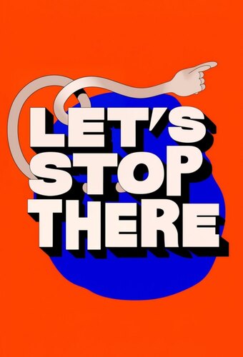 Let's Stop There