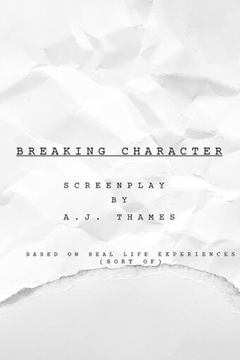 Breaking Character