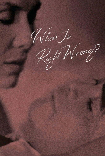 When Is Right Wrong?