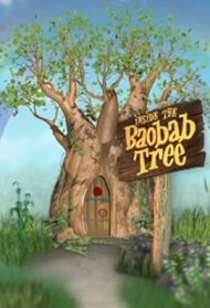 Inside The Baobab Tree (TV Series 2013 - 2018)