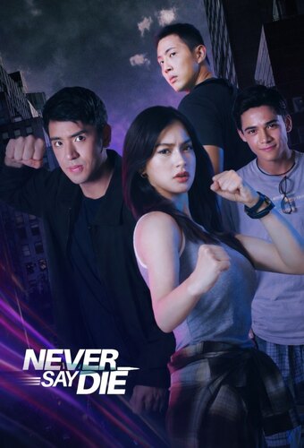 Never Say Die