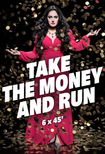 Take the Money and Run