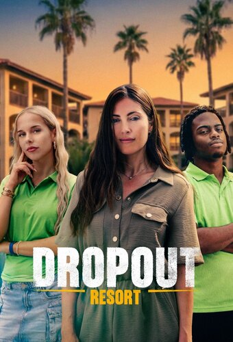 Dropout Resort