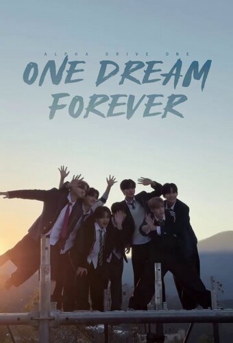 ALPHA DRIVE ONE: ONE DREAM FOREVER