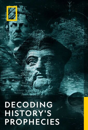 Decoding Historys Prophecies