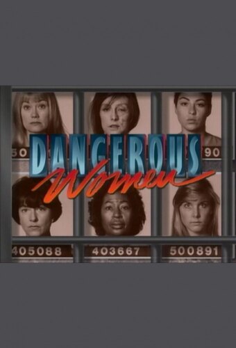 Dangerous Women