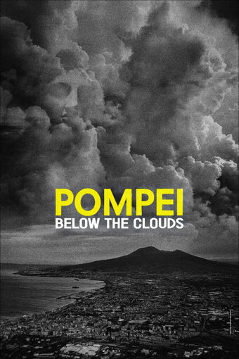 Pompei: Below the Clouds