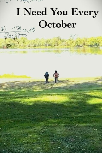 I Need You Every October