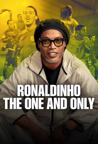 Ronaldinho: The One and Only