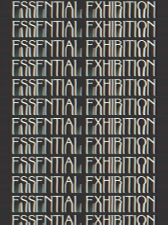 Essential Exhibition