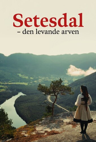 Setesdal: The Living Heritage